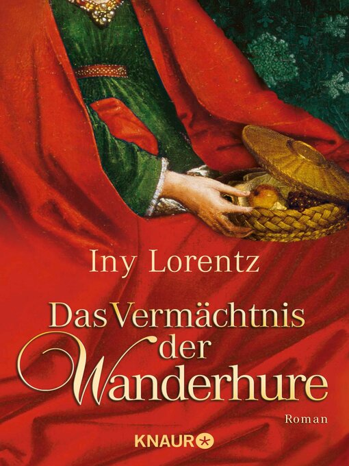 Title details for Das Vermächtnis der Wanderhure by Iny Lorentz - Wait list